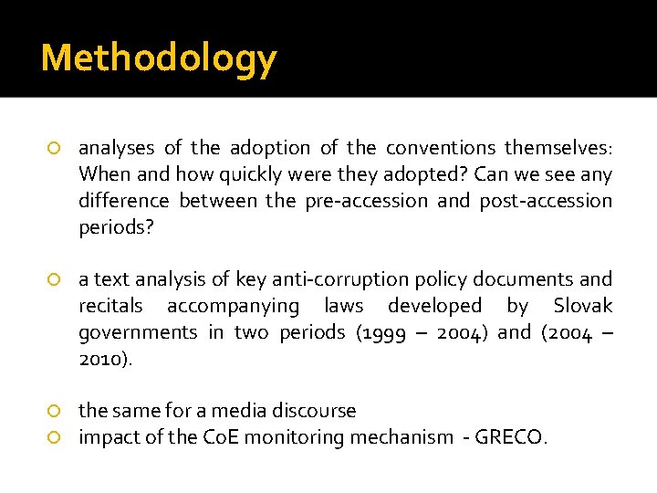 Methodology analyses of the adoption of the conventions themselves: When and how quickly were