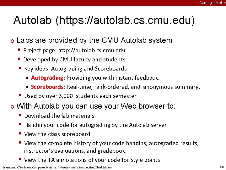 Carnegie Mellon Autolab (https: //autolab. cs. cmu. edu) ¢ Labs are provided by the