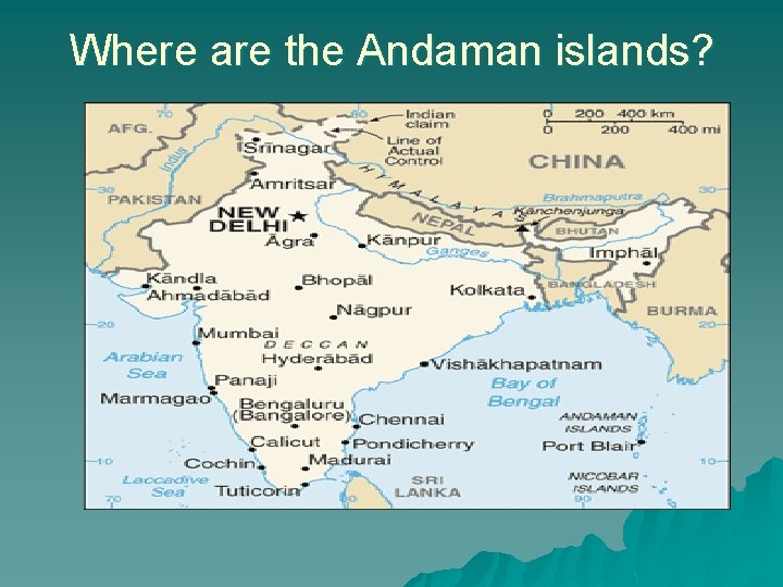 Where are the Andaman islands? Where are the Andaman islands?