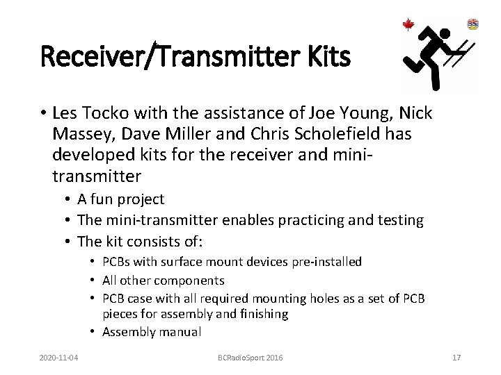 Receiver/Transmitter Kits • Les Tocko with the assistance of Joe Young, Nick Massey, Dave
