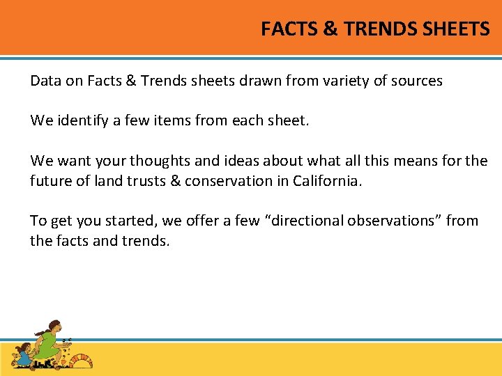 FACTS & TRENDS SHEETS Data on Facts & Trends sheets drawn from variety of