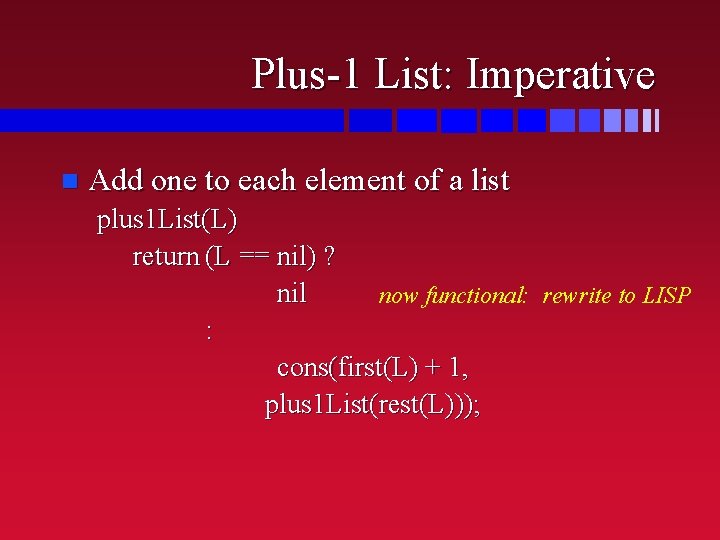 Plus-1 List: Imperative n Add one to each element of a list plus 1