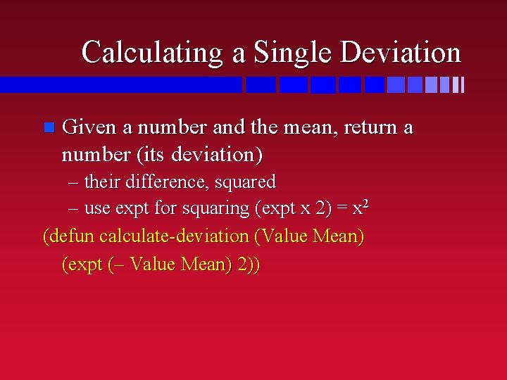 Calculating a Single Deviation n Given a number and the mean, return a number