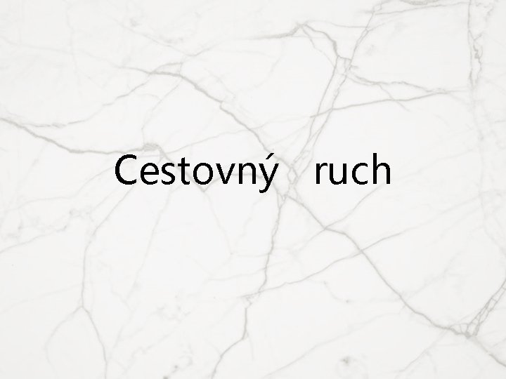 Cestovný ruch 