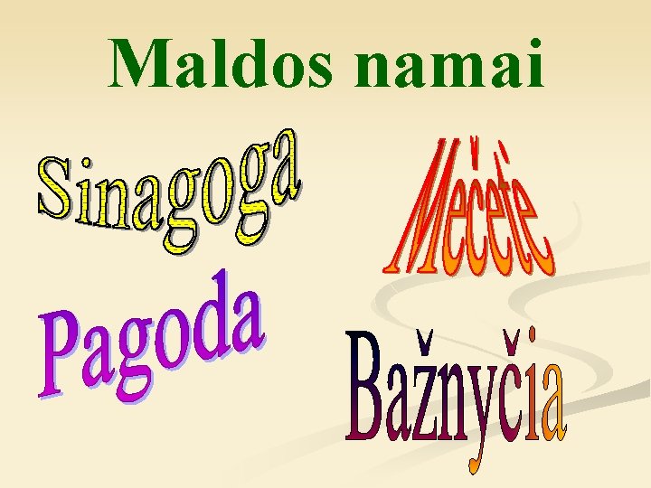 Maldos namai 