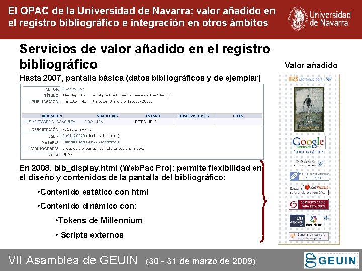 El OPAC de la Universidad de Navarra: valor añadido en el registro bibliográfico e El OPAC de la Universidad de Navarra: valor añadido en el registro bibliográfico e