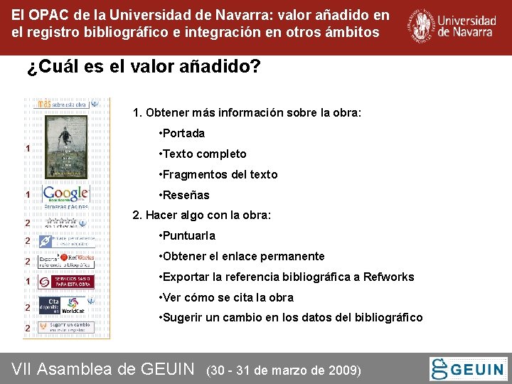 El OPAC de la Universidad de Navarra: valor añadido en el registro bibliográfico e El OPAC de la Universidad de Navarra: valor añadido en el registro bibliográfico e
