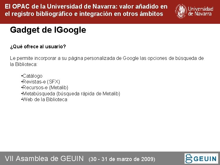 El OPAC de la Universidad de Navarra: valor añadido en el registro bibliográfico e El OPAC de la Universidad de Navarra: valor añadido en el registro bibliográfico e