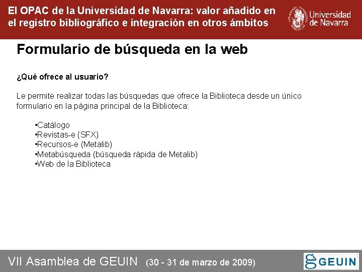 El OPAC de la Universidad de Navarra: valor añadido en el registro bibliográfico e El OPAC de la Universidad de Navarra: valor añadido en el registro bibliográfico e