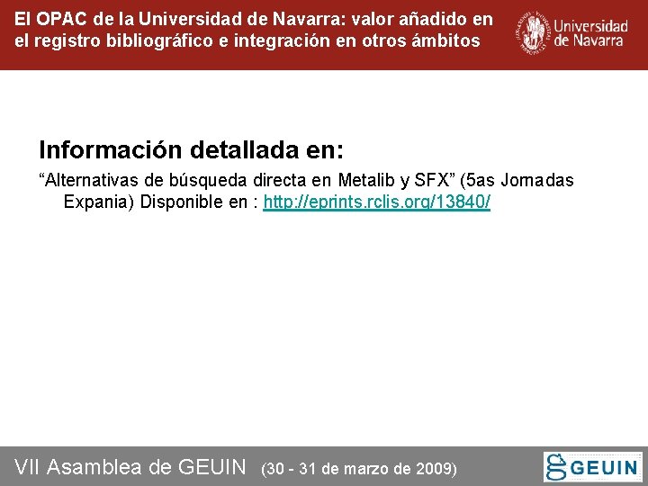 El OPAC de la Universidad de Navarra: valor añadido en el registro bibliográfico e El OPAC de la Universidad de Navarra: valor añadido en el registro bibliográfico e