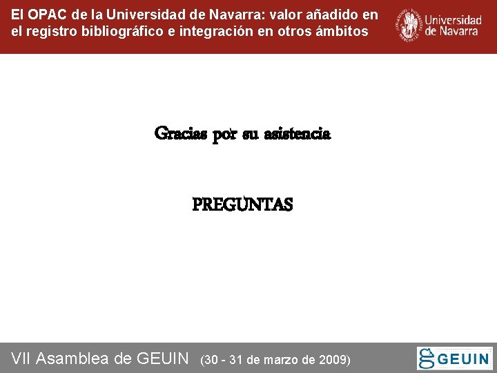 El OPAC de la Universidad de Navarra: valor añadido en el registro bibliográfico e El OPAC de la Universidad de Navarra: valor añadido en el registro bibliográfico e