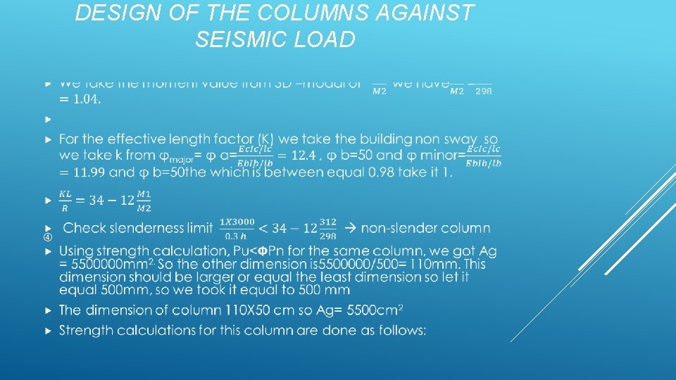 DESIGN OF THE COLUMNS AGAINST SEISMIC LOAD 