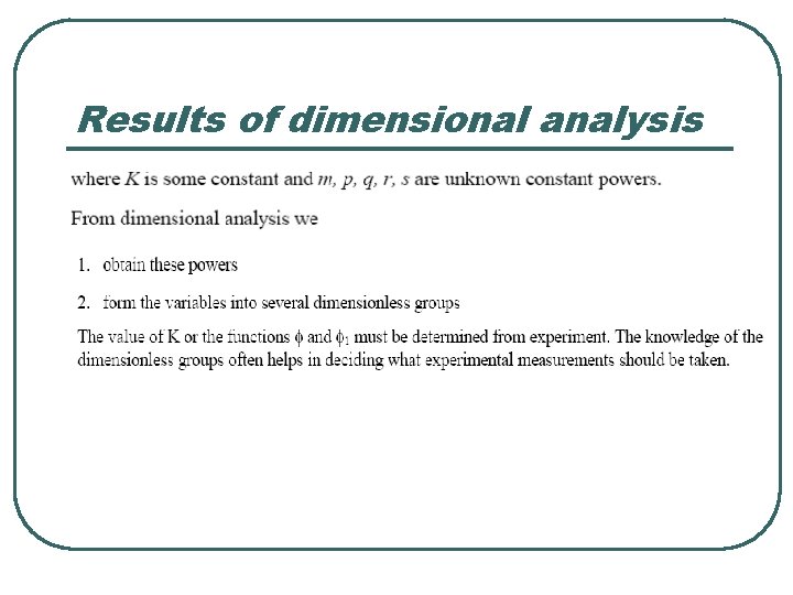 Results of dimensional analysis 