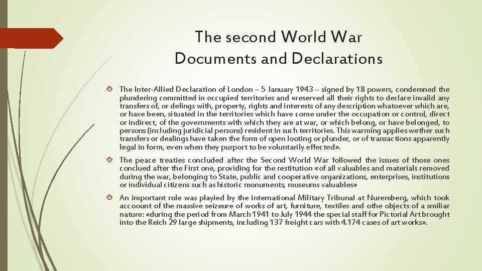 The second World War Documents and Declarations The Inter-Allied Declaration of London – 5