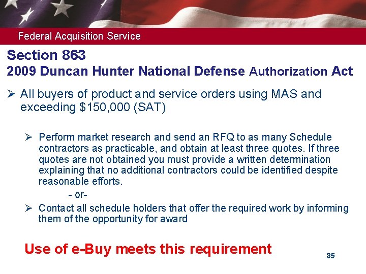 Federal Acquisition Service Section 863 2009 Duncan Hunter National Defense Authorization Act Ø All