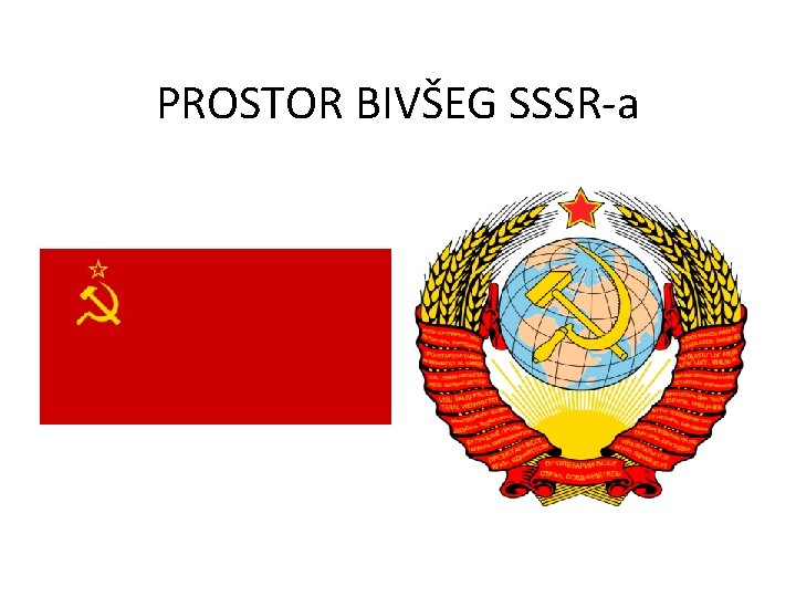 PROSTOR BIVŠEG SSSR-a 