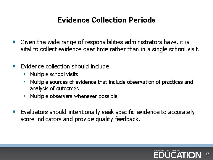 Evidence Collection Periods § Given the wide range of responsibilities administrators have, it is Evidence Collection Periods § Given the wide range of responsibilities administrators have, it is