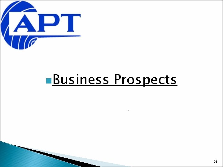 n. Business Prospects 26 