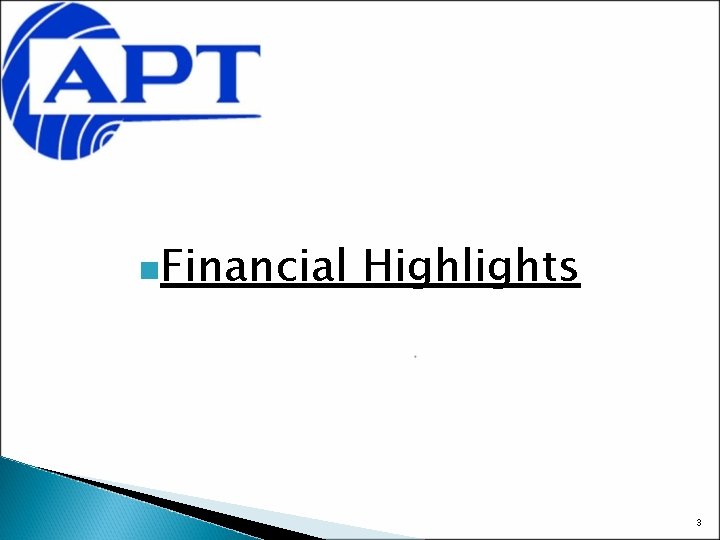 n. Financial Highlights 3 