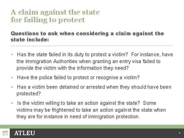 A claim against the state for failing to protect Questions to ask when considering