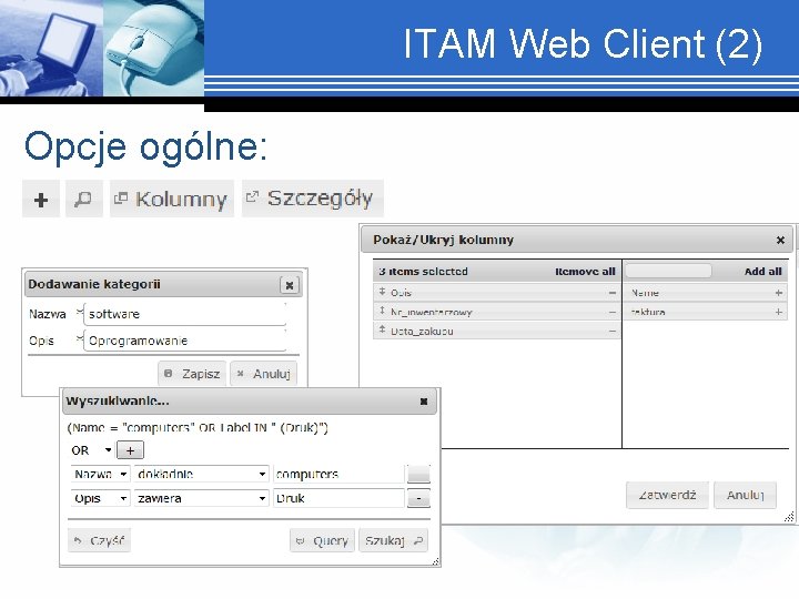 ITAM Web Client (2) Opcje ogólne: 