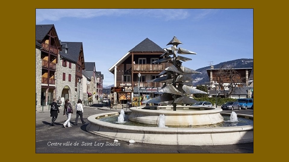 Centre ville de Saint Lary Soulan 