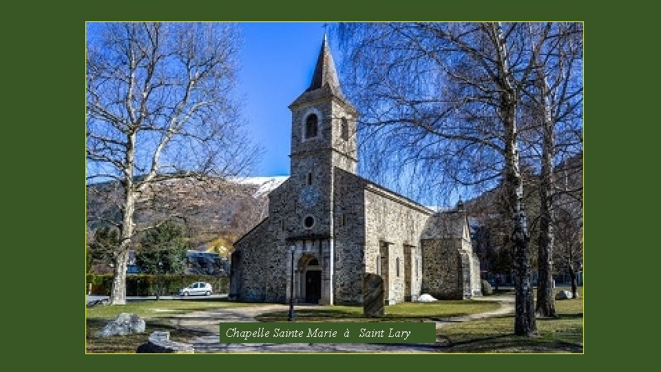 Chapelle Sainte Marie à Saint Lary 