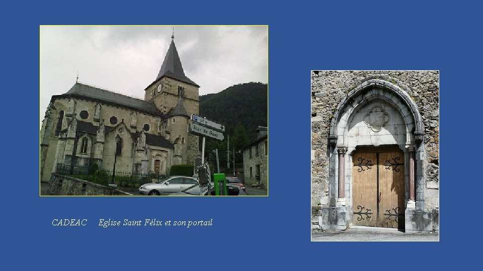 CADEAC Eglise Saint Félix et son portail 