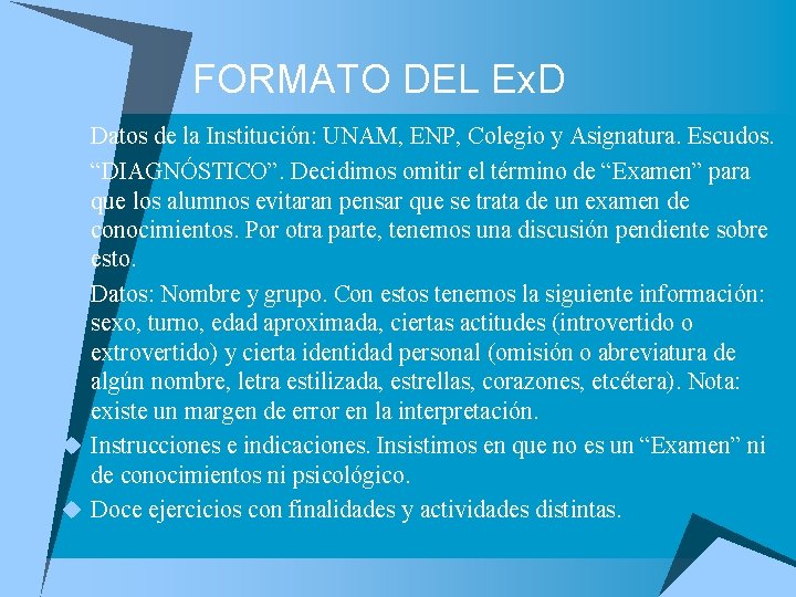 FORMATO DEL Ex. D u Datos de la Institución: UNAM, ENP, Colegio y Asignatura.