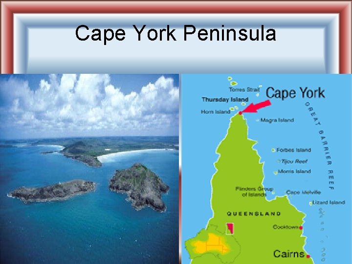Cape York Peninsula 