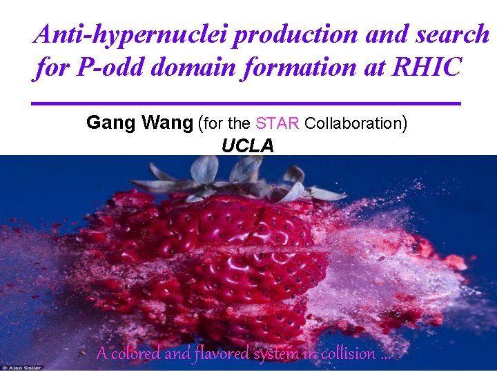 Anti-hypernuclei production and search for P-odd domain formation at RHIC Gang Wang (for the