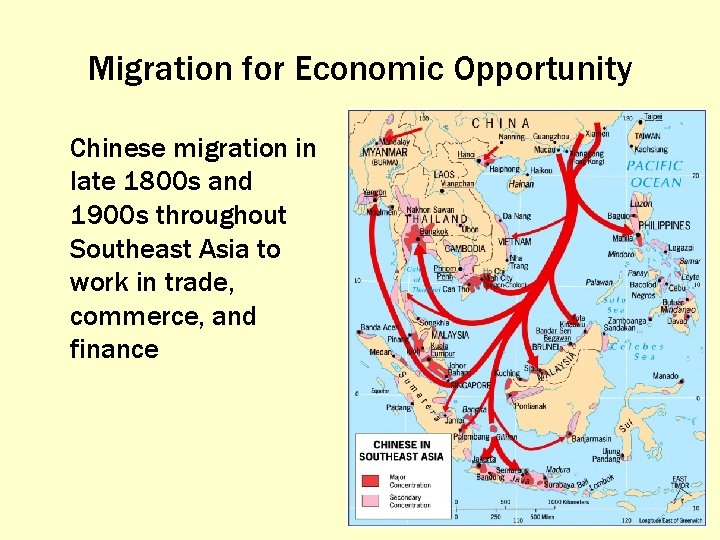 Migration for Economic Opportunity Chinese migration in late 1800 s and 1900 s throughout