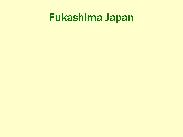 Fukashima Japan 