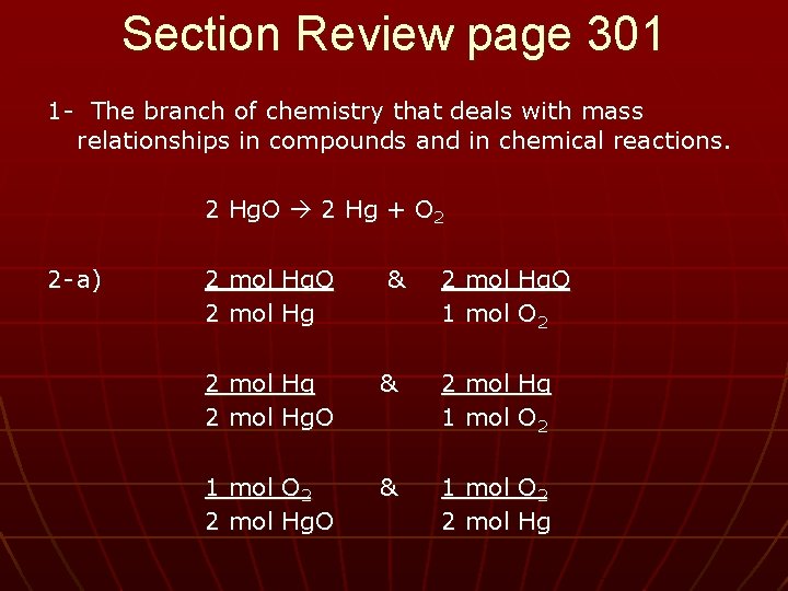 Section Review page 301 1 - The branch of chemistry that deals with mass