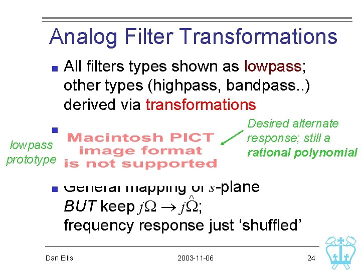 Analog Filter Transformations All filters types shown as lowpass; other types (highpass, bandpass. . Analog Filter Transformations All filters types shown as lowpass; other types (highpass, bandpass. .