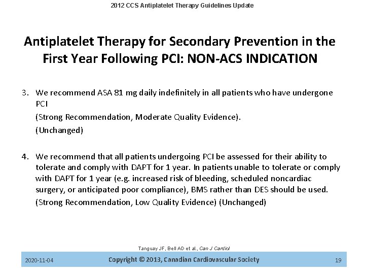 2012 CCS Antiplatelet Therapy Guidelines Update Antiplatelet Therapy for Secondary Prevention in the First