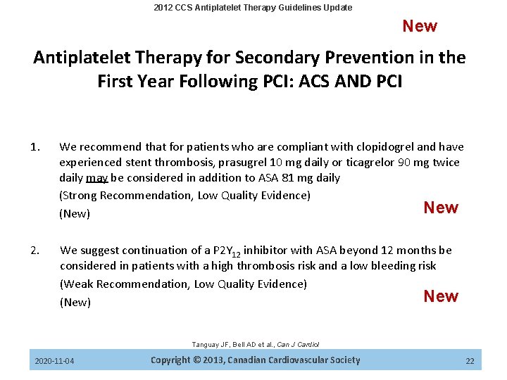 2012 CCS Antiplatelet Therapy Guidelines Update New Antiplatelet Therapy for Secondary Prevention in the