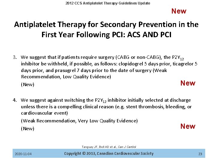 2012 CCS Antiplatelet Therapy Guidelines Update New Antiplatelet Therapy for Secondary Prevention in the