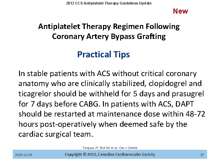 2012 CCS Antiplatelet Therapy Guidelines Update New Antiplatelet Therapy Regimen Following Coronary Artery Bypass
