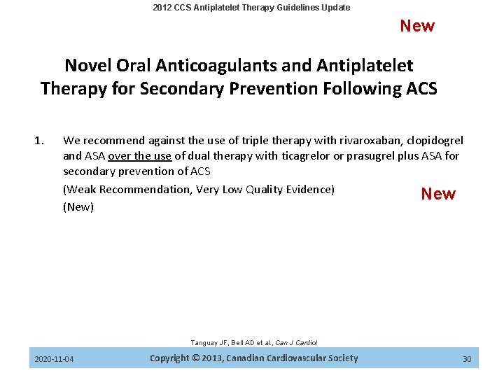 2012 CCS Antiplatelet Therapy Guidelines Update New Novel Oral Anticoagulants and Antiplatelet Therapy for