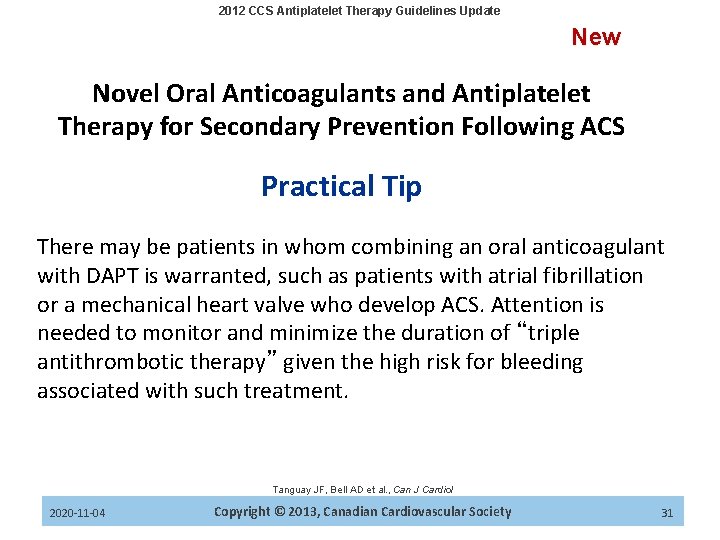 2012 CCS Antiplatelet Therapy Guidelines Update New Novel Oral Anticoagulants and Antiplatelet Therapy for