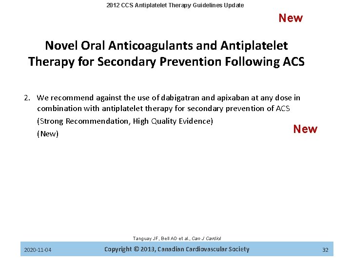 2012 CCS Antiplatelet Therapy Guidelines Update New Novel Oral Anticoagulants and Antiplatelet Therapy for