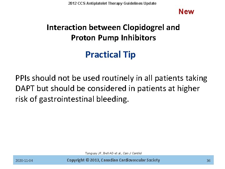 2012 CCS Antiplatelet Therapy Guidelines Update New Interaction between Clopidogrel and Proton Pump Inhibitors