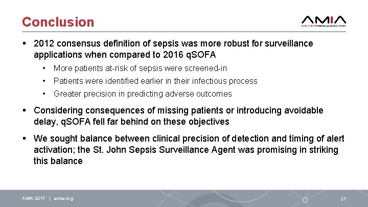 Conclusion § 2012 consensus definition of sepsis was more robust for surveillance applications when
