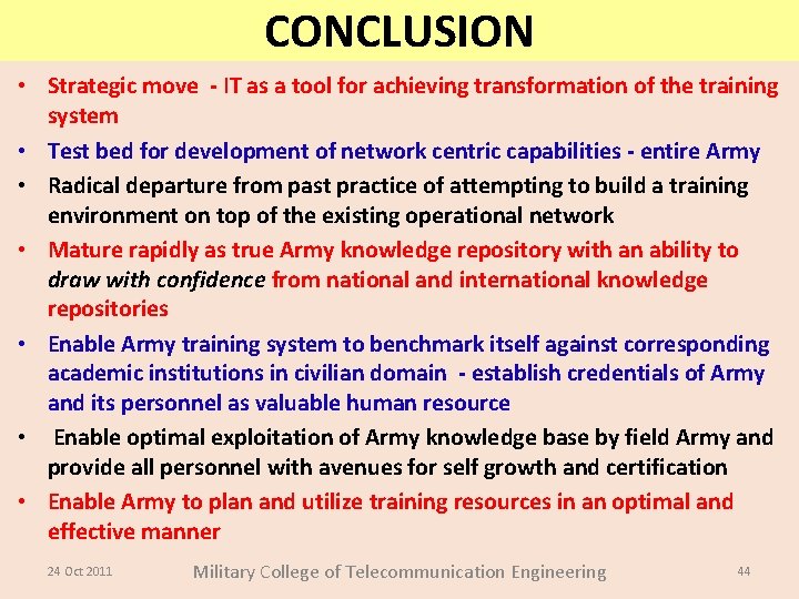 CONCLUSION • Strategic move - IT as a tool for achieving transformation of the CONCLUSION • Strategic move - IT as a tool for achieving transformation of the