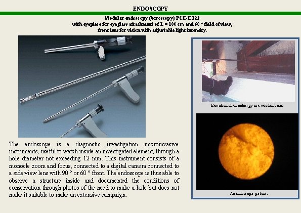 ENDOSCOPY Modular endoscopy (boroscopy) PCE-E 122 with eyepiece for eyeglass attachment of L =