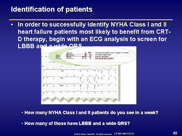 Identification of patients • In order to successfully identify NYHA Class I and II