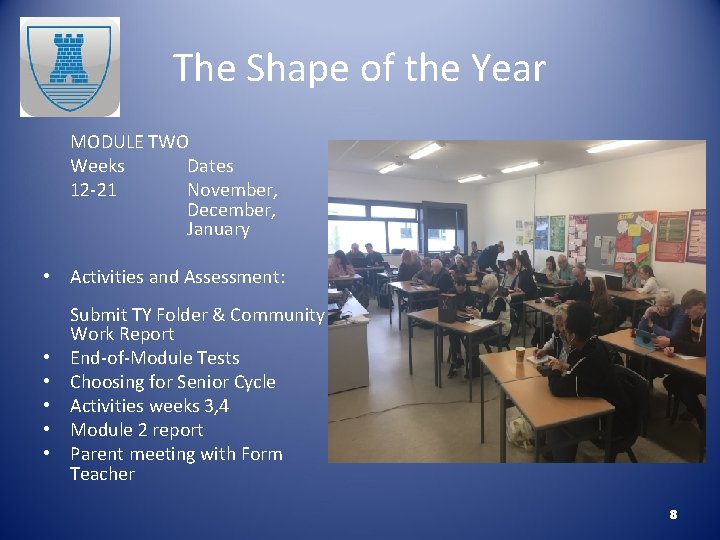 The Shape of the Year MODULE TWO Weeks Dates 12 -21 November, December, January