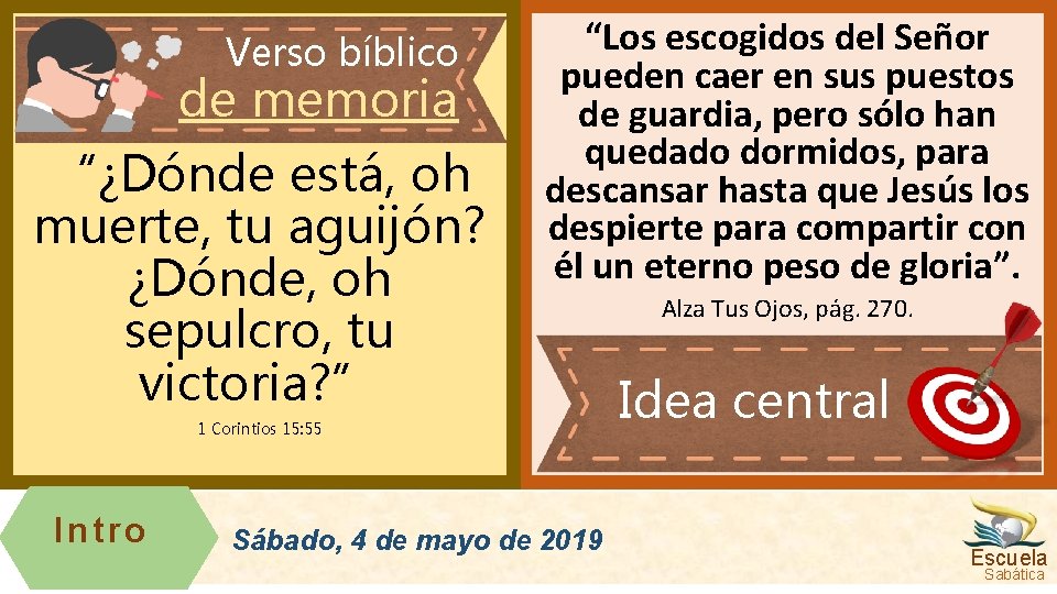 Verso bíblico de memoria “¿Dónde está, oh muerte, tu aguijón? ¿Dónde, oh sepulcro, tu