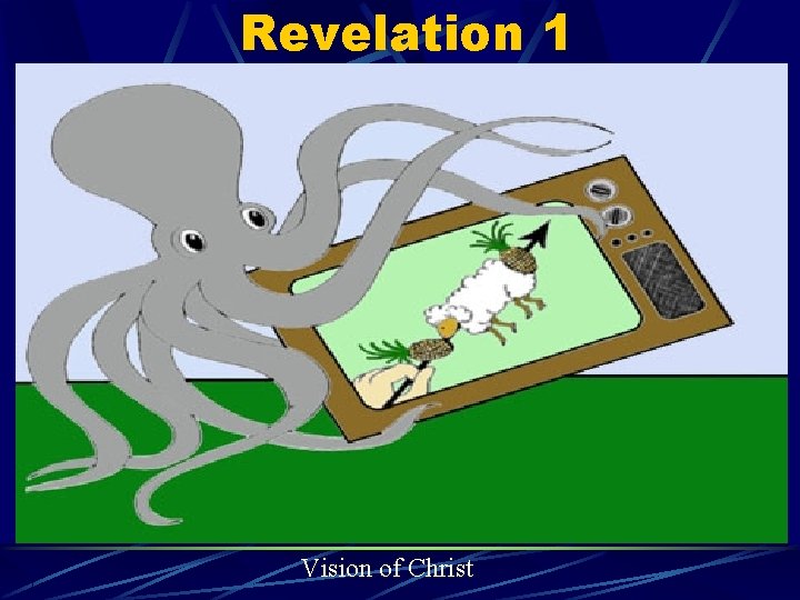 Revelation 1 Vision of Christ 